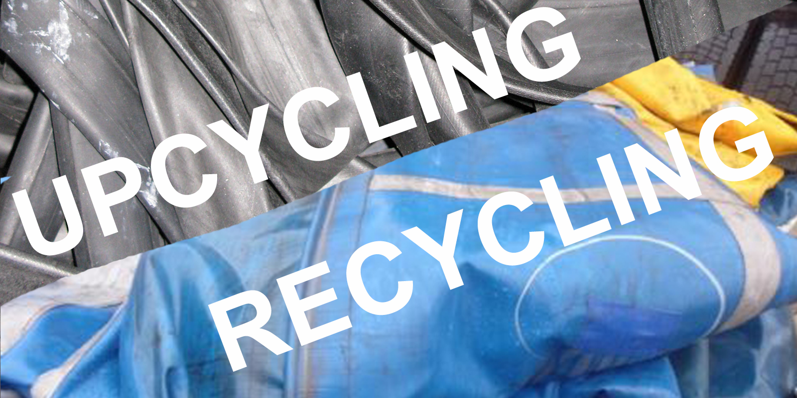 Fahrradschlauch und LKW-Planen Upcycling Fahrradschlauch und LKW-Planen Upcycling